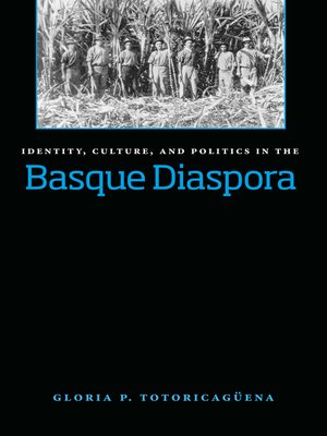 cover image of Identity, Culture, and Politics In the Basque Diaspora